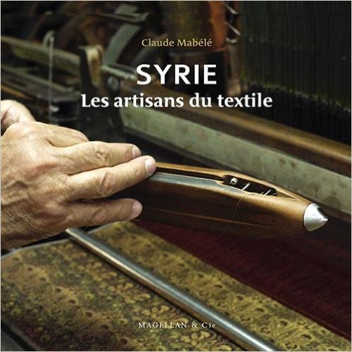 Syrie Les artisans du textile